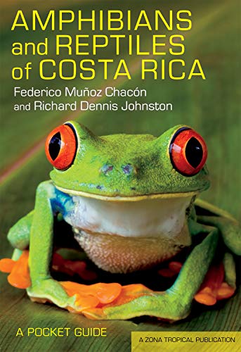 Book Cover Amphibians and Reptiles of Costa Rica: A Pocket Guide (Zona Tropical Publications)