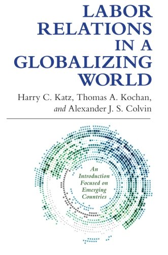 Labor Relations in a Globalizing World