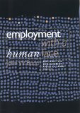 Employment with a Human Face: Balancing Efficiency, Equity, and Voice