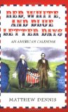 Red, White, and Blue Letter Days: An American Calendar