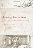 Drawing Distinctions: The Varieties of Graphic Expression