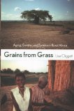 Grains from Grass: Aging, Gender, and Famine in Rural Africa