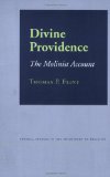 Divine Providence: The Molinist Account (Cornell Studies in the Philosophy of Religion)