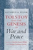 Tolstoy and the Genesis of "War and Peace"