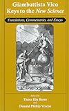 Giambattista Vico: Keys to the "New Science": Translations, Commentaries, and Essays