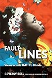 Fault Lines: Views across Haiti's Divide