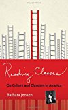 Reading Classes: On Culture and Classism in America