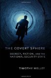 The Covert Sphere: Secrecy, Fiction, and the National Security State