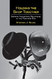 Holding the Shop Together: German Industrial Relations in the Postwar Era