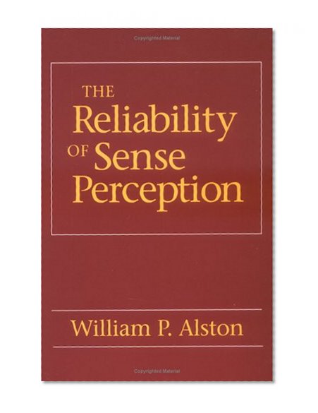 The Reliability of Sense Perception