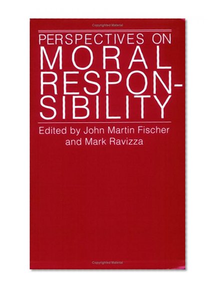 Perspectives on Moral Responsibility