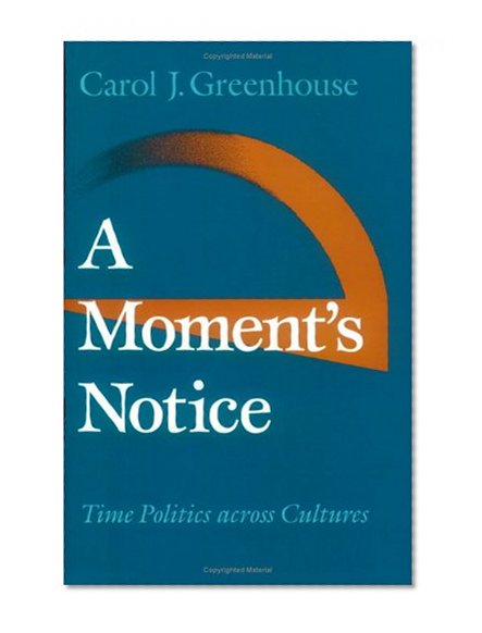 A Moment's Notice: Time Politics Across Cultures