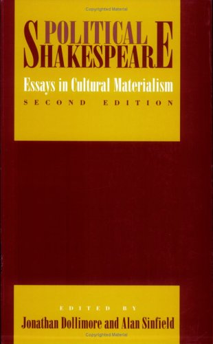 Political Shakespeare: Essays in Cultural Materialism