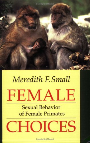Female Choices: Sexual Behavior of Female Primates