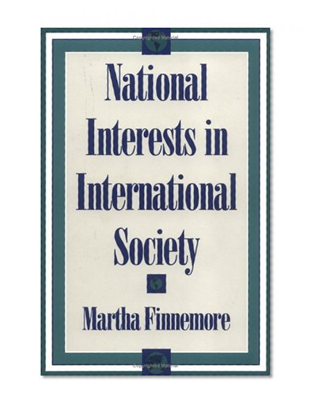 National Interests in International Society (Cornell Studies in Political Economy)