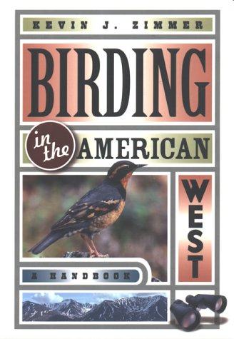 Birding in the American West: A Handbook (Comstock books)