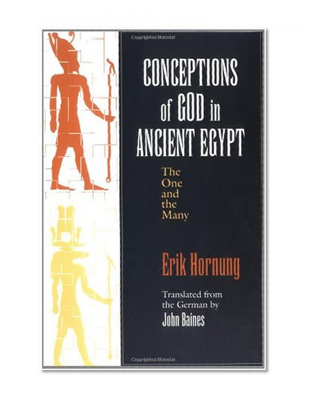 Book Cover Conceptions of God in Ancient Egypt: The One and the Many