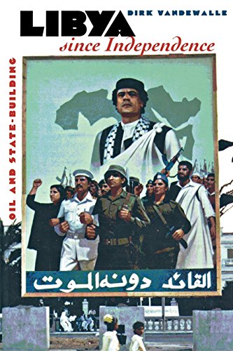 Libya since Independence: Oil and State-building