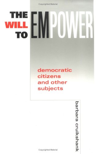 The Will to Empower: Democratic Citizens and Other Subjects