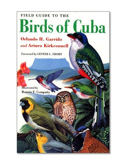 Field Guide to the Birds of Cuba (Comstock books)