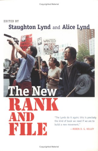 The New Rank and File (ILR Press Books)