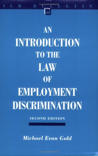 Introduction to the Law of Employment Discrimination (ILR Bulletin)