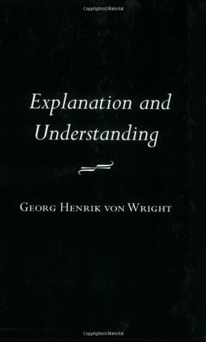 Explanation and Understanding (Contemporary Philosophy)