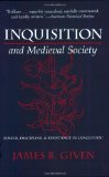 Inquisition and Medieval Society: Power, Discipline, and Resistance in Languedoc