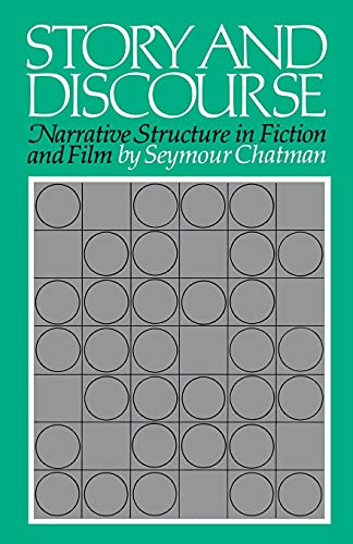 Story and Discourse: Narrative Structure in Fiction and Film
