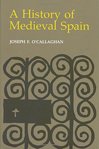 A History of Medieval Spain (Cornell Paperbacks)