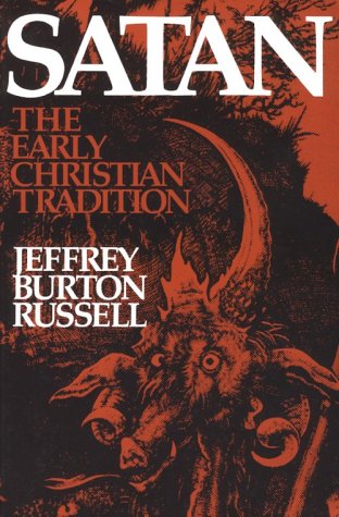 Satan: The Early Christian Tradition (Cornell Paperbacks)