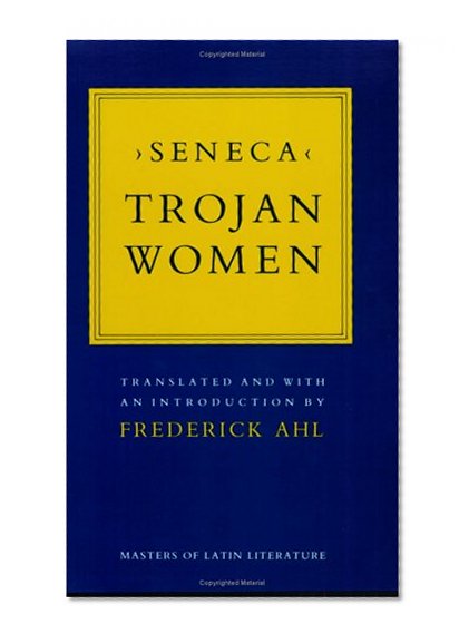 Trojan Women (Masters of Latin Literature)