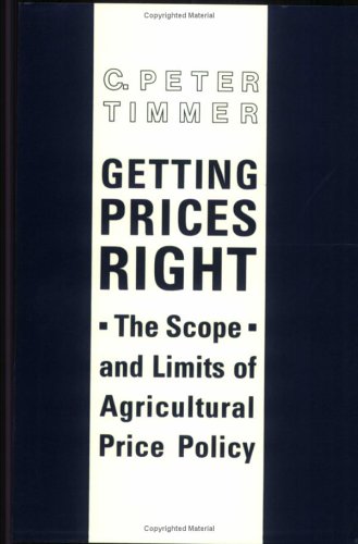Getting Prices Right: The Scope and Limits of Agricultural Price Policy