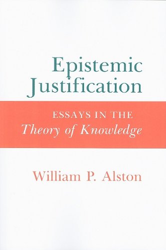 Epistemic Justification: Essays in the Theory of Knowledge