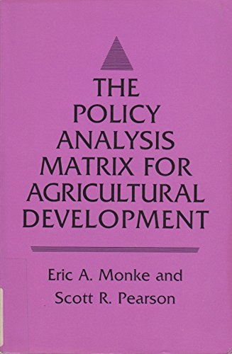 The Policy Analysis Matrix for Agricultural Development