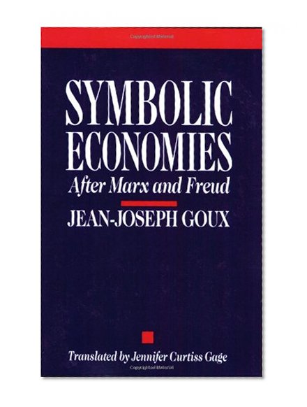 Symbolic Economies: After Marx and Freud (Cornell Paperbacks)