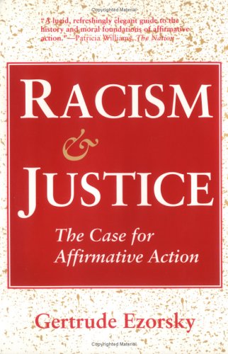 Racism and Justice: The Case for Affirmative Action