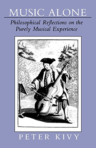 Book Cover Music Alone: Philosophical Reflections on the Purely Musical Experience