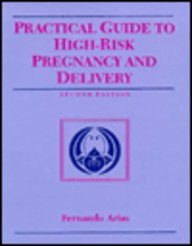 Practical Guide to High-Risk Pregnancy and Delivery: Practical Guide Series, 2e