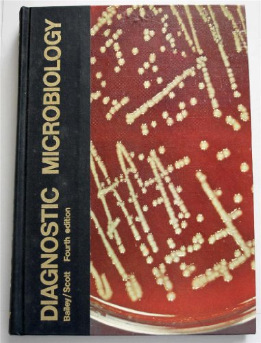 Diagnostic Microbiology: A Textbook for the Isolation and Identification of Pathogenic Microorganisms