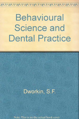 Behavioural Science and Dental Practice