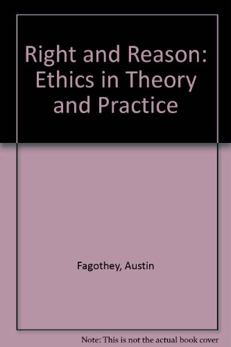 Right and Reason: Ethics in Theory and Practice
