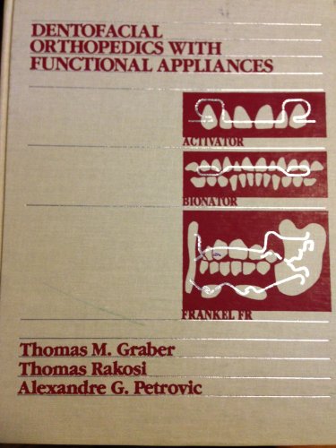 Dentofacial Orthopedics with Functional Appliances