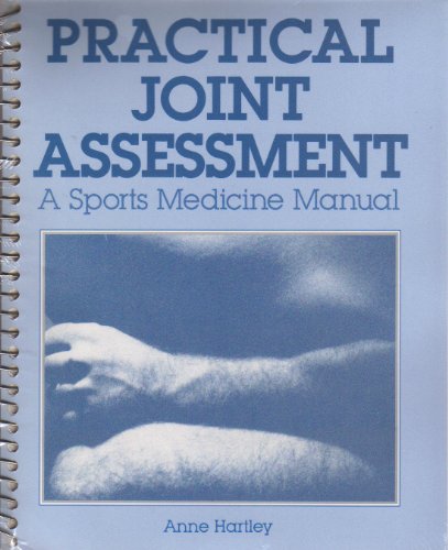 Practical Joint Assessment: A Sports Medicine Manual