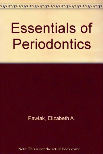 Essentials of Periodontics