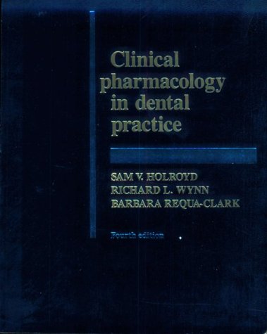 Clinical Pharmacology in Dental Practice, 4e
