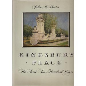 Kingsbury Place: The First Two Hundred Years