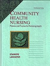 Community Health Nursing: Process and Practice for Promoting Health