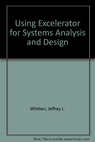 Using Excelerator for Systems Analysis & Design