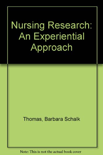 Nursing Research: An Experiential Approach